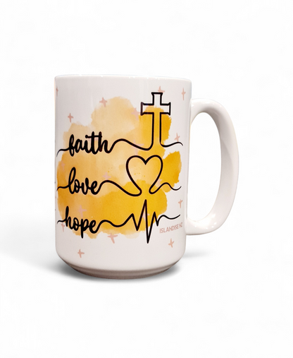 FAITH, LOVE, HOPE - 15oz/440ml White Ceramic Mug