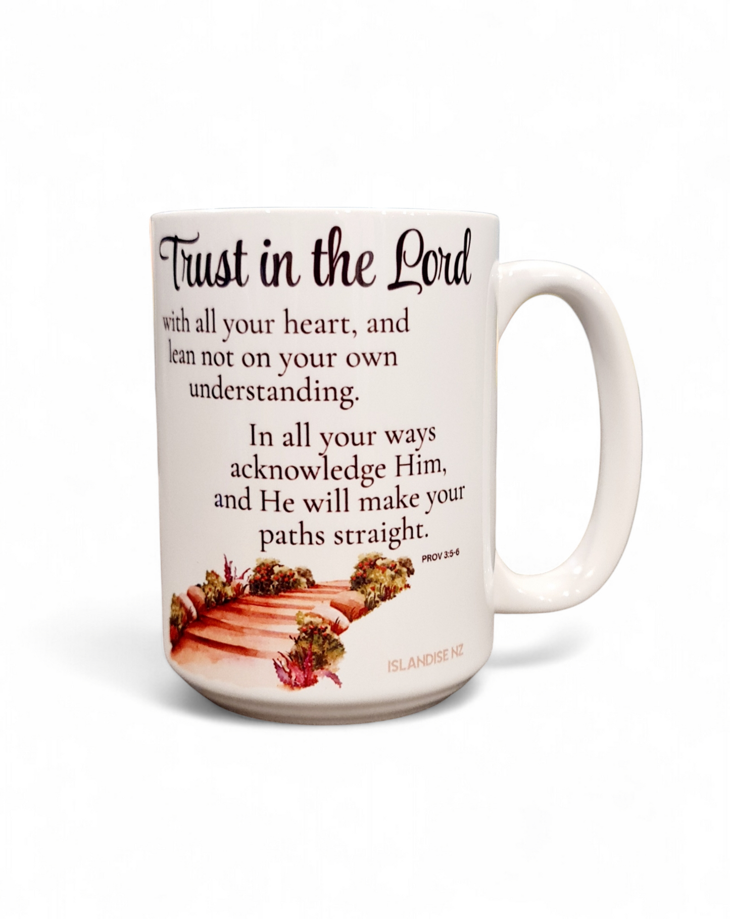 TRUST IN THE LORD - 15oz/440ml White Ceramic Mug